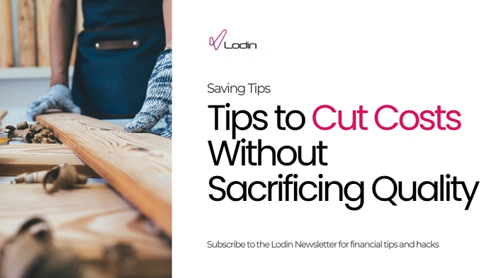 How They Saved Without Cutting Quality